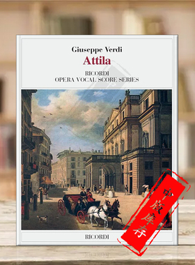 威尔第 阿提拉 声乐总谱 意大利语 Ricordi意大利原版乐谱书 Giuseppe Verdi Attila HL50098160