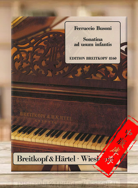 布索尼 第三钢琴小奏鸣曲 给孩子们的K268 德国大熊原版乐谱书 Busoni Sonatina ad Usum Infantis for Piano EB8160