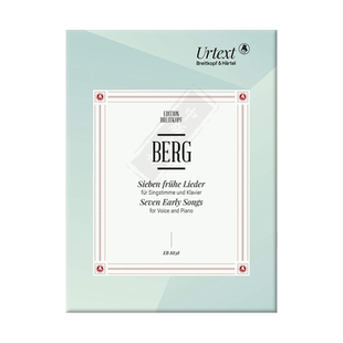 阿尔班贝尔格 七首早期歌曲 声乐和钢琴 大熊原版乐谱书 Alban Berg 7 fruhe Lieder Voice and Piano EB8838
