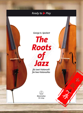 爵士的根源 两把大提琴 德国骑熊士原版进口乐谱书 The Roots of Jazz for two Violoncellos BA10649