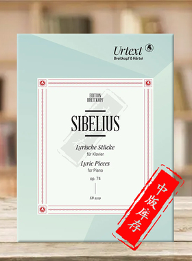 西贝柳斯 抒情小曲op74 钢琴独奏 德国大熊原版乐谱书 Jean Sibelius Lyrische Stucke for Piano EB9529