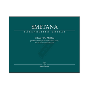 斯美塔那 沃尔塔瓦河 钢琴二重奏曲谱 德国骑熊士原版进口乐谱书 Smetana Bedrich Vltava for Piano Duet BA9549