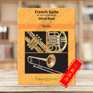 Reed M295091 French 乐谱书 Alfred原版 Alfred Suite 圆号四重奏 法国组曲