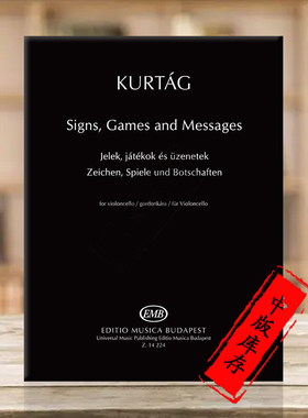 库尔塔格手势 游戏和要点 大提琴独奏 布达佩斯原版乐谱书 Gyorgy Kurtag Signs Games and Messages Violoncello Z14224
