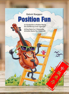 柯本 把位的乐趣 把位演奏入门 40首简易二重奏 两把大提琴 德国朔特原版乐谱书 Gabriel Koeppe Position Fun 2 Cellos ED21396