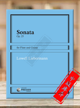 罗威尔 利伯曼 奏鸣曲Op25 长笛和吉他 原版进口乐谱书 Lowell Liebermann Sonata for Flute and Guitar 114-40610