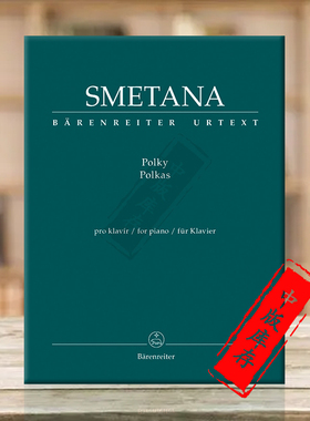 斯美塔那 波尔卡舞曲 钢琴独奏 德国骑熊士原版进口乐谱书 Smetana Bedrich Polkas for Piano BA9506