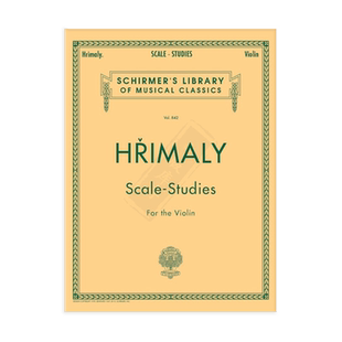 赫利美利 小提琴音阶练习 希尔默原版乐谱书 G shirmer Johann Jan Hrimaly Scales Studies for Violin HL50256600