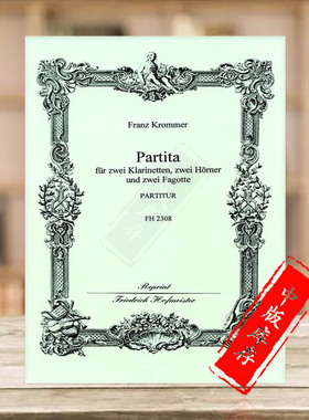 库默尔 总谱两支单簧管小号巴松管 霍夫曼斯特原版乐谱书 Krommer Partita Partitur Partita 2Clarinets 2Horns 2Bassoons FH2308