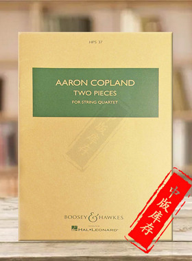 科普兰 2首作品 弦乐四重奏 研习小总谱 非演奏用谱 博浩原版乐谱书 Aaron Copland 2 Pieces for String Quartet BHI6500011