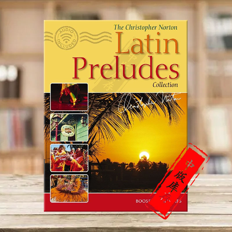 诺顿 拉丁前奏曲集14首拉美风格原创钢琴作品 附在线音乐 博浩原版书