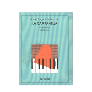 帕格尼尼 李斯特 钟 钢琴独奏 里科尔迪 Ricordi 原版进口乐谱书 Paganini La Campanella for Piano Solo HL50028660