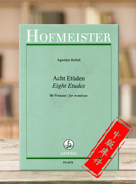 贝洛里 8首精选练习曲 长号独奏 德国霍夫曼斯特 原版乐谱书 Agostino Belloli 8 Etudes for Trombone FH6078