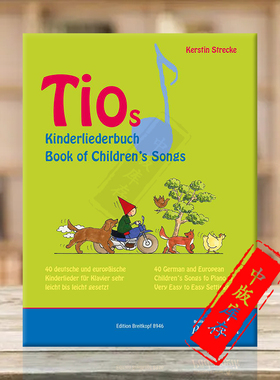 施特雷克 蒂奥的儿歌 40首德国和欧洲儿歌改编钢琴简易作品 德英双语 大熊原版乐谱书 Tio s Book of Children s Songs EB8946