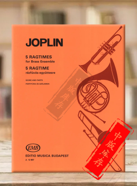 乔普林 5首雷格泰姆音乐 铜管乐器 总分谱 布达佩斯原版乐谱 Ragtimes for brass ensemble score and parts Brass Band Z12857