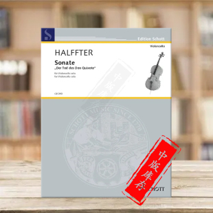 乐谱书 CB340 solo 大提琴奏鸣曲 德国朔特原版 Don Sonata Halffter cello 哈夫特死神与唐吉坷德 The Quijote Death