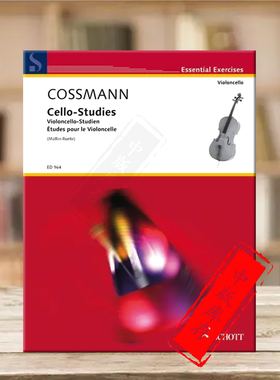 科斯曼 大提琴手指技巧练习曲 大提琴独奏 朔特原版进口乐谱书 Cossmann Bernhard Cello Studies for the suppleness ED964
