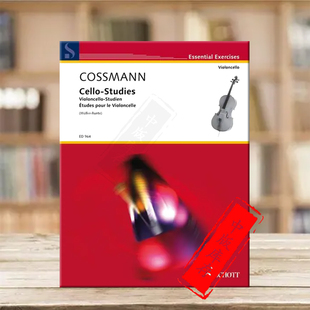 Cello 大提琴手指技巧练习曲 Cossmann 科斯曼 Studies suppleness 朔特原版 the 大提琴独奏 ED964 进口乐谱书 for Bernhard