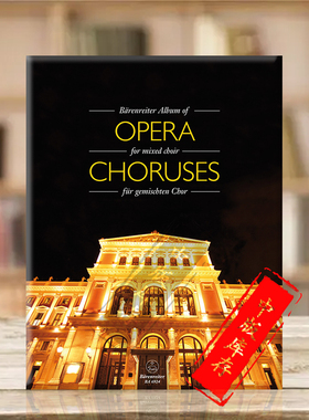 骑熊士歌剧合唱作品集 声乐总谱 原版乐谱书 Barenreiter Album of Opera Choruses for Mixed Choir BA6924