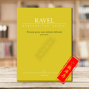 Dead 献给逝世 德国骑熊士原版 钢琴独奏 拉威尔 Ravel Princess for 公主 Pavane Maurice BA9632 piano 乐谱书 帕凡舞曲