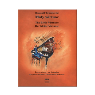 塔多夫斯基 小演奏家 钢琴 波兰PWM原版进口乐谱书 Twardowski The Little Virtuoso piano PWM11376