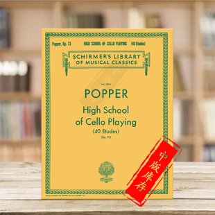 Op73 进口乐谱书 促销 40首 Cello HL50262550 大提琴独奏 波帕尔大提琴练习曲 High Popper 希尔默原版 Playing School