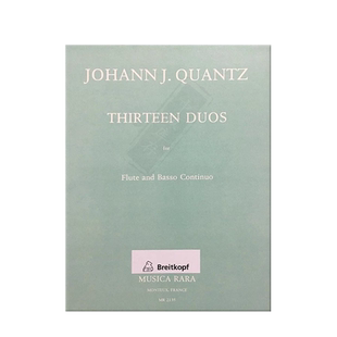 匡茨13首长笛二重奏 长笛和低音通奏 总分谱 大熊原版乐谱书 Quantz Duets Flute and Basso Continuo score and parts MR2135