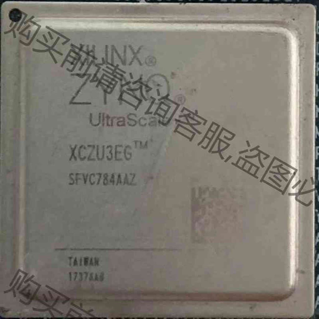 功能正常议价 XCZU3EG-1SFVC784I 嵌入式FFG封装 集成电