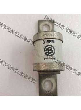 功能正常议价 BUSSMANN保险丝315FM熔断器660Vac 315
