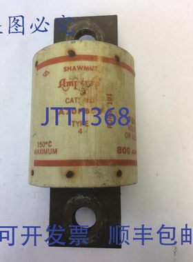 原装供应SHAWMUT AMPTRAP A70P800 保险丝 800 安培 700 伏 4 型