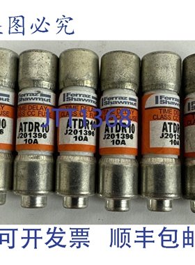 原装供应FERRAZ SHAWMUT ATDR10 延时型 CC 保险丝 10A 600VAC 30