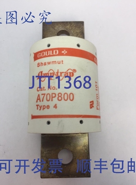 原装供应GOULD SHAWMUT AMPTRAP A70P800 保险丝 800 安培 700 伏