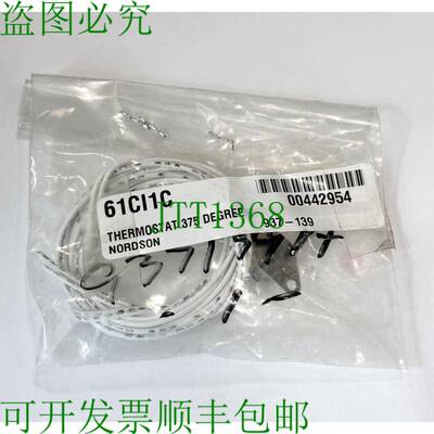 原装供应Nordson 937139A 恒温器 375 DegF