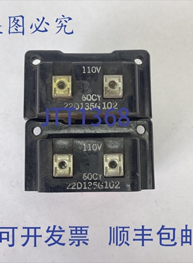 原装供应22D135G102 110V 60CY（2 个装）