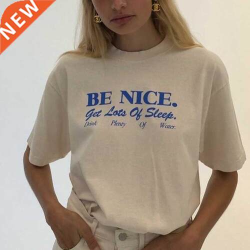 Women T Shirt Be Nice Inspirational Quotes Harajuku Tumblr C