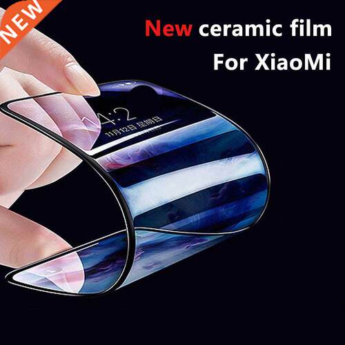 Not broken edges Ceramic Screen Protector Film for Xiaomi