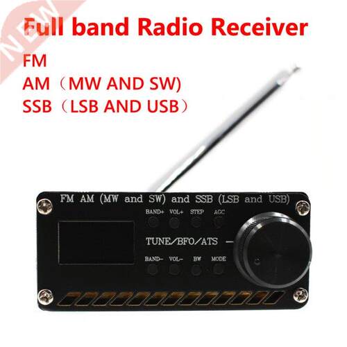 SI472 All Band Radio Receiver FM AM (MW SW) SSB (LSB USB) S