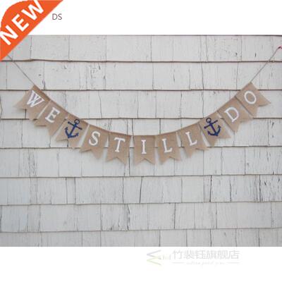 custom Sign We Still Do Vow Renewal burlap Banners Anniversa