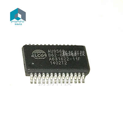 AU9560B62-GBS-GR AU9560 正品直拍 SSOP28 现货
