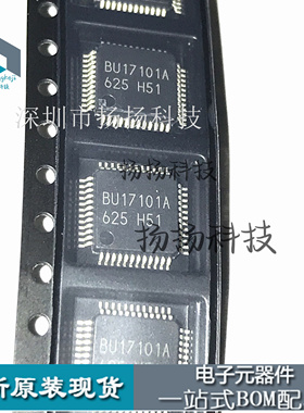 BU17101AKV-ME2 丝印 BU17101A 封装 QFP48 进口原装
