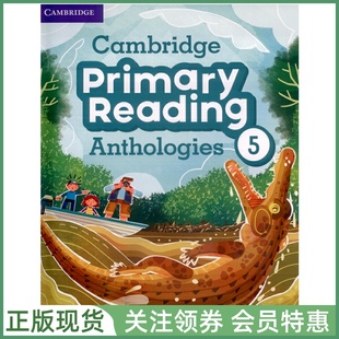 剑桥小学英语阅读文选集 Cambridge Primary Reading Anthologies 5 Student's Book with Audio 五级学生用书带音频 专项阅读训练