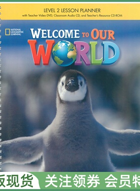 国家地理幼儿英语教材 Welcome to Our World 2 Lesson Planner with DVD and CD 二级教师用书带光盘 NGL