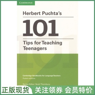 赫伯特·普赫塔 cambridge for Teaching Tips Puchta 101 101个青少年教学技巧 剑桥英语教学大师口袋书系列 Teenagers Herbert