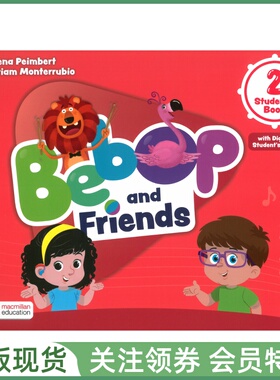 麦克米伦幼儿英语教材 Bebop and Friends Level 2 Student's Book with Navio App 二级学生用书带App Macmillan