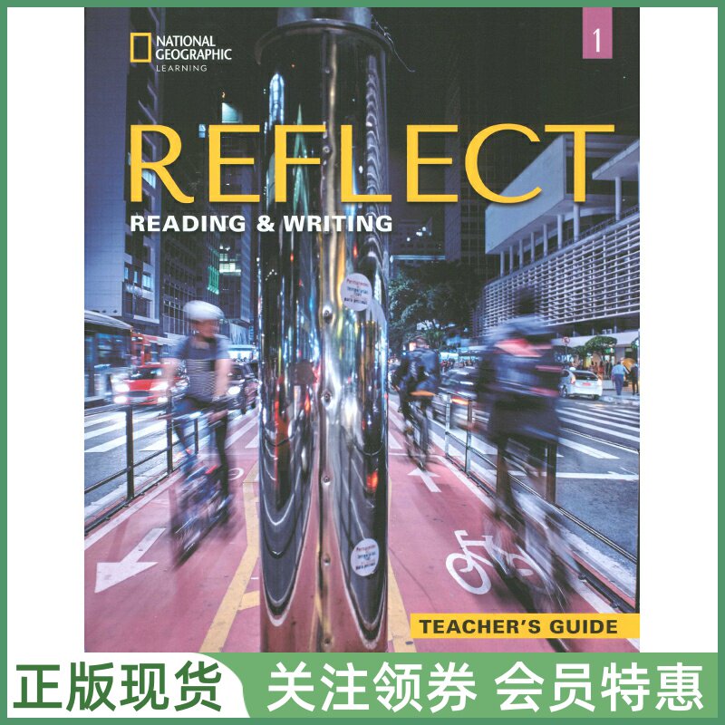 国家地理读写技能训练教材 Reflect Reading & Writing Level 1 Teacher's Guide 一级读写教师用书 NGL
