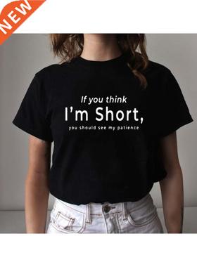 If You Think I'm Short,you Should See My Patience Women Tshi