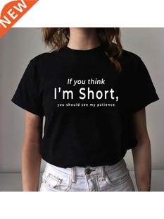 If You Think I'm Short,you Should See My Patience Women Tshi