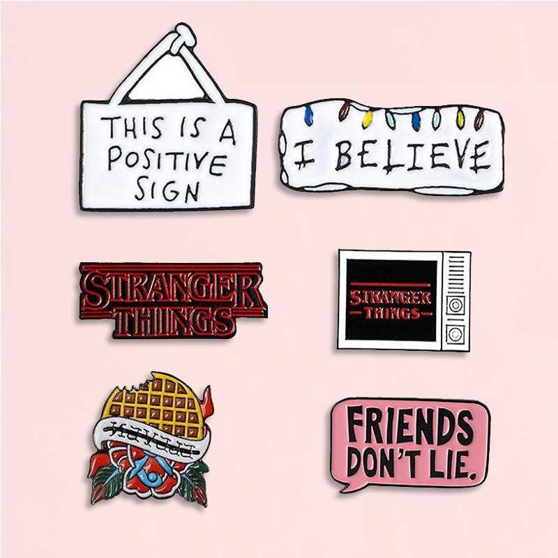 5styles Words Enamel Pin TV Stranger Thing I believe Positi