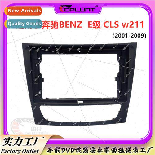 适用Benz E-class CLS w211/2001-2009 9-inch android hundred c