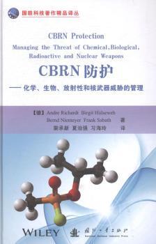 正版  CBRN防护:化学、生物、放射 和   威胁的管理:managing the threat of chemical， biological， radioactive and nucle